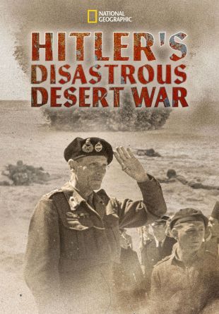 Hitler's Disastrous Desert War