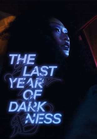 The Last Year of Darkness