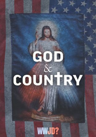 God & Country: The Rise of Christian Nationalism