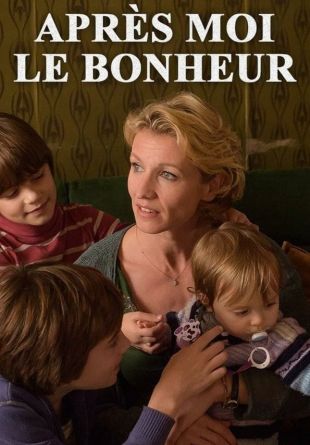 Après moi le bonheur
