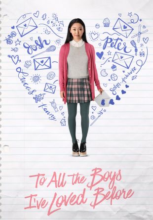 To All the Boys I've Loved Before