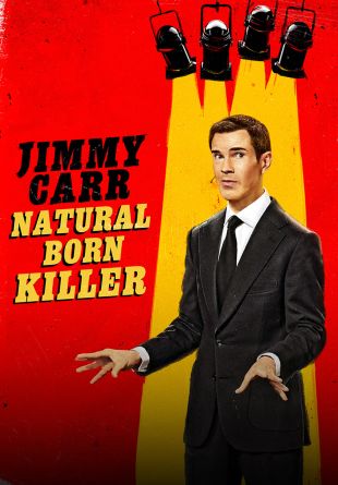 Jimmy Carr: Natural Born Killer