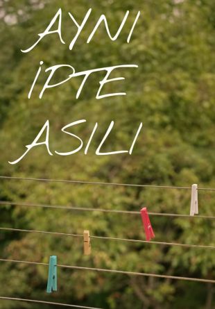 Aynı İpte Asılı