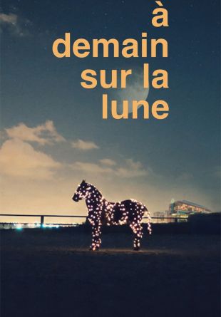 À demain sur la Lune