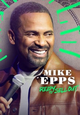Mike Epps: Ready to Sell Out