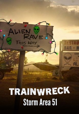 Trainwreck: Storm Area 51 Part 1