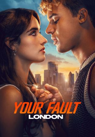 Your Fault: London