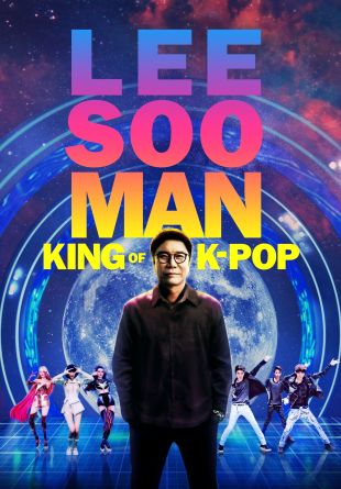 Lee Soo Man: King of K-Pop
