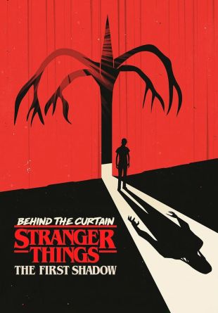 Behind the Curtain: Stranger Things: The First Shadow