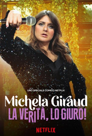 Michela Giraud: The Truth, I Swear! Fragman