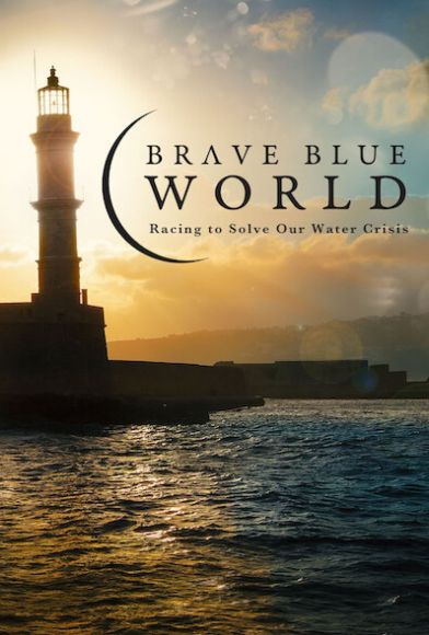 Brave Blue World: Racing to Solve Our Water Crisis Fragman