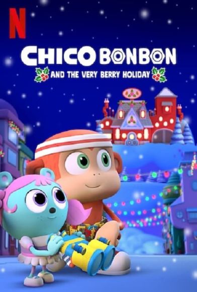 Chico Bon Bon and the Very Berry Holiday Fragman