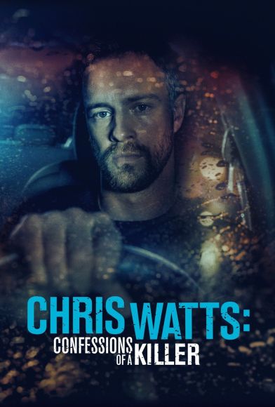 Chris Watts: Confessions of a Killer Fragman