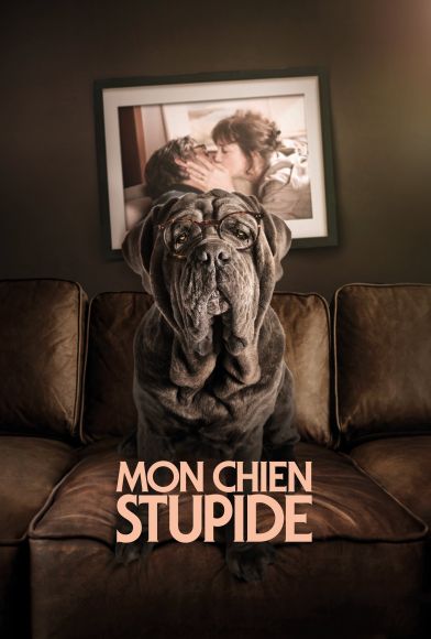 Mon chien Stupide Fragman