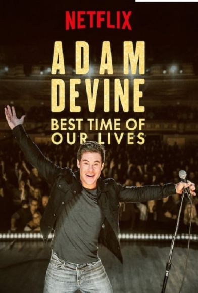 Adam Devine: Best Time of Our Lives Fragman