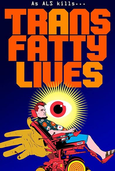 TransFatty Lives Fragman