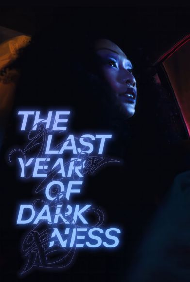 The Last Year of Darkness Fragman