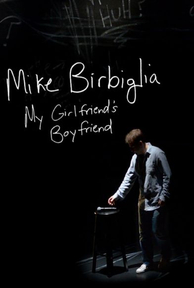 Mike Birbiglia: My Girlfriend's Boyfriend Fragman
