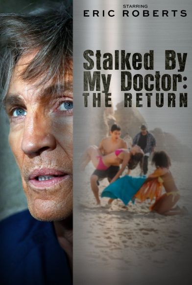 Stalked by My Doctor: The Return Fragman