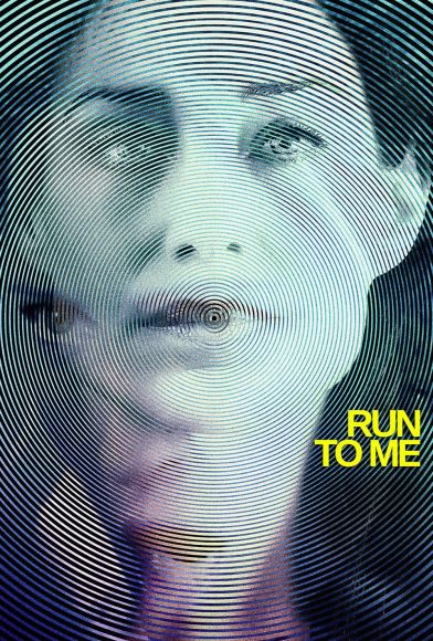 Run to Me Fragman