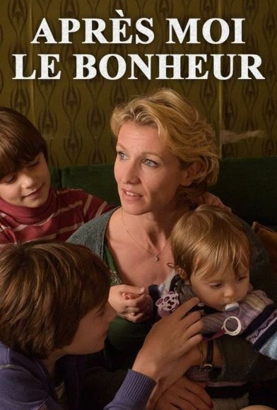 Après moi le bonheur Fragman