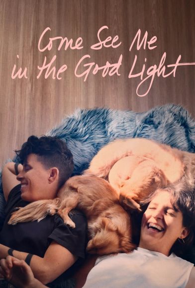 Come See Me in the Good Light Fragman