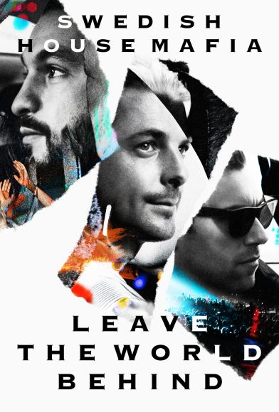 Swedish House Mafia - Leave the World Behind Fragman
