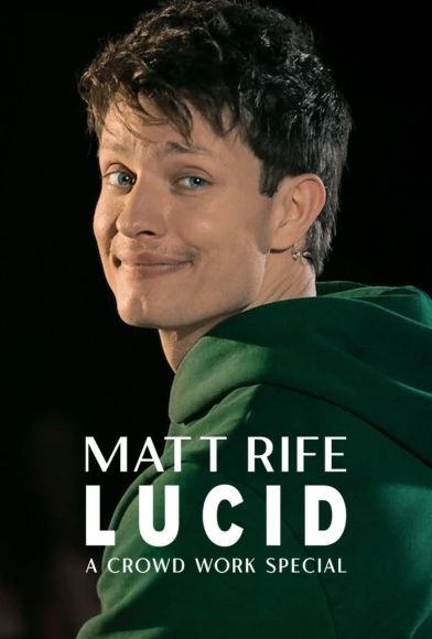 Matt Rife: Lucid - A Crowd Work Special Fragman