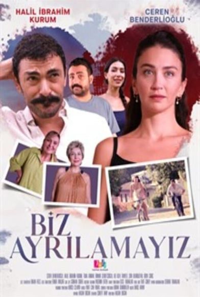 Biz Ayrılamayız Fragman