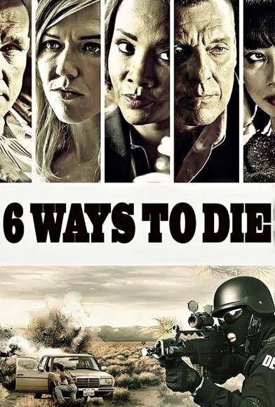 6 Ways to Die Fragman
