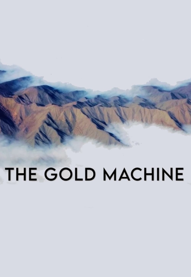 The Gold Machine - 2022 izle