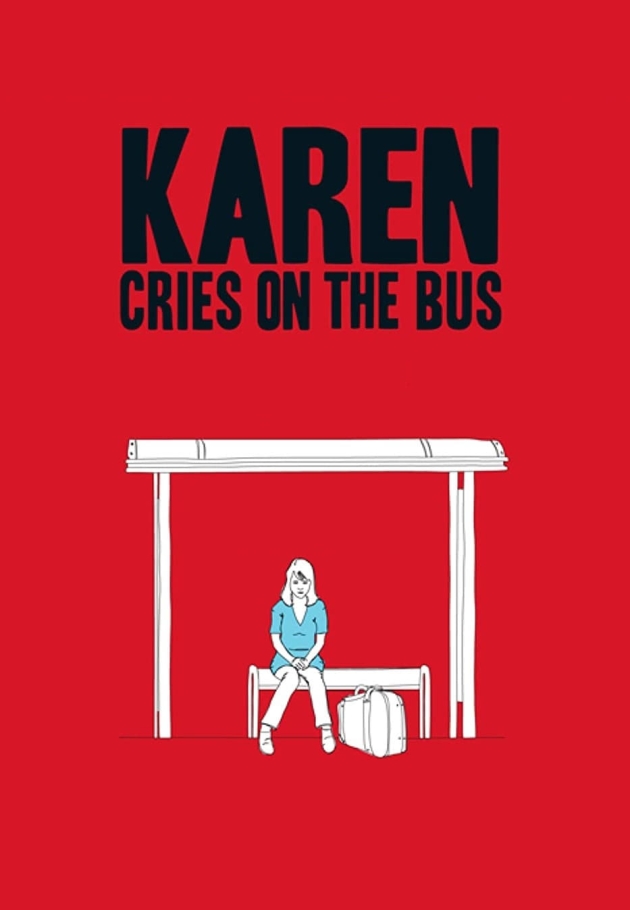 Karen Cries on the Bus 2011 izle