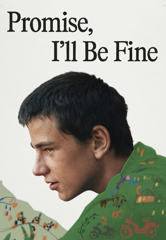 Promise, I'll Be Fine 2025 izle