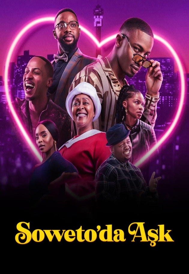 A Soweto Love Story 2024 izle