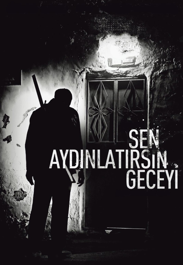 Sen Aydınlatırsın Geceyi 2013 izle