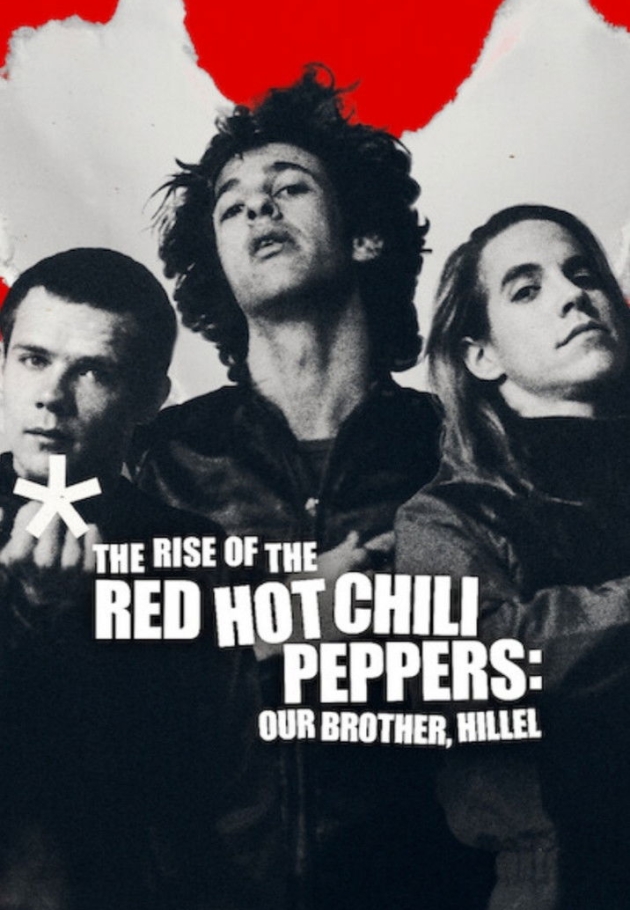 The Rise of the Red Hot Chili Peppers: Our Brother, Hillel 2025 izle