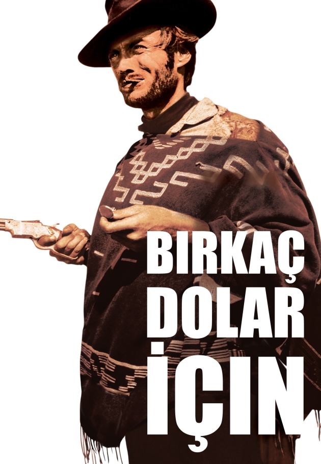 Per qualche dollaro in più - 1965 izle
