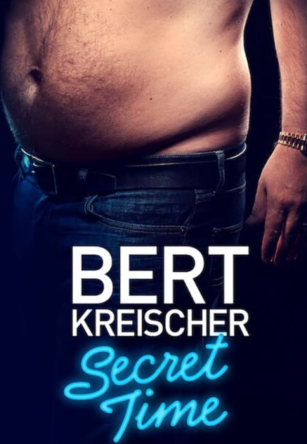 Bert Kreischer: Secret Time