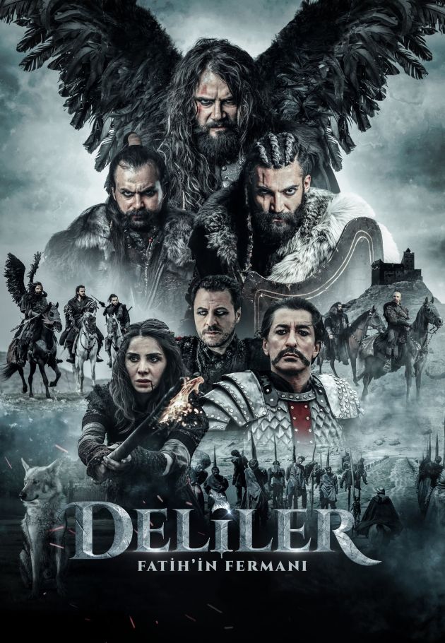 Deliler: Fatih’in Fermanı