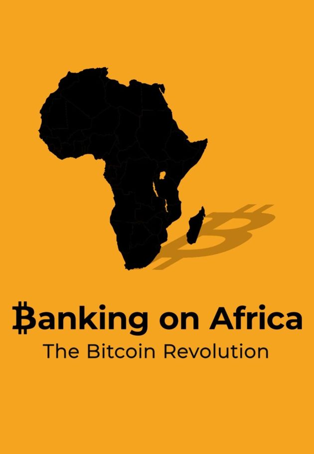 Banking on Africa: The Bitcoin Revolution