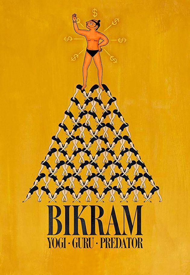 Bikram: Yogi, Guru, Predator