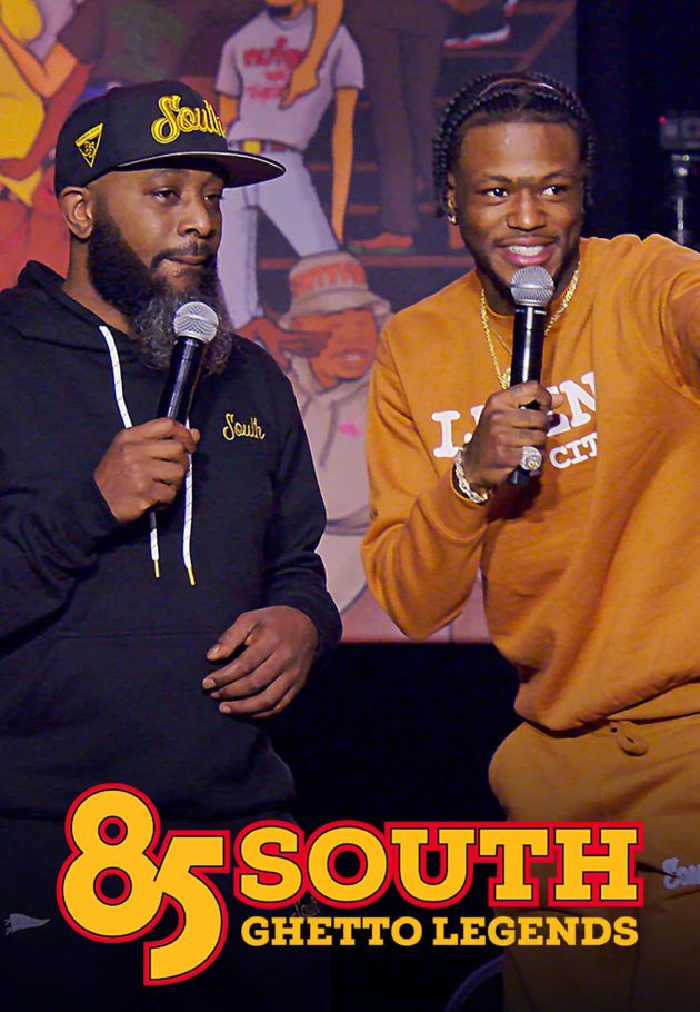 85 South: Ghetto Legends