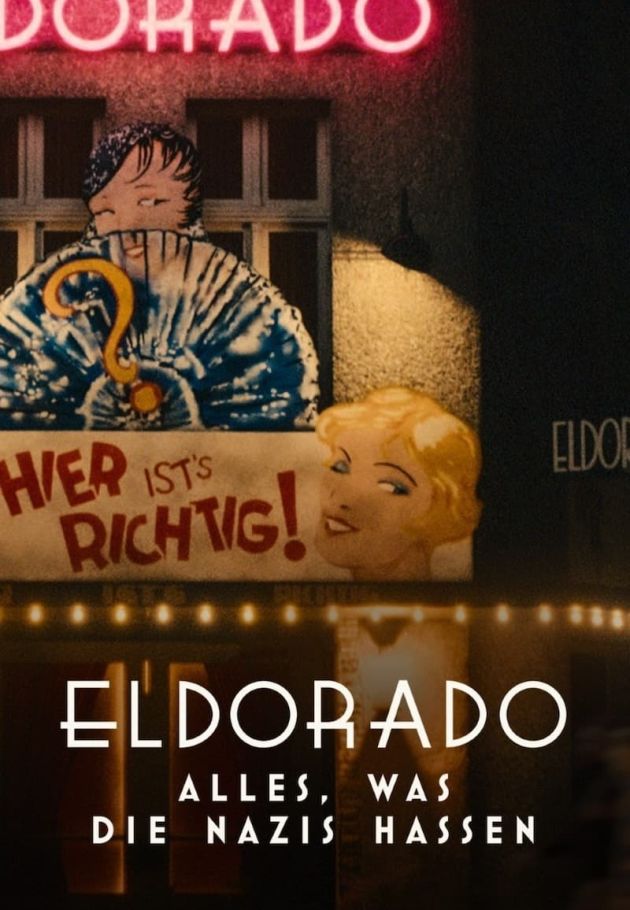 Eldorado - Alles, was die Nazis hassen