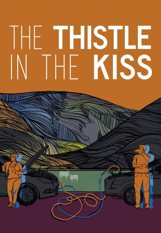 The Thistle in the Kiss