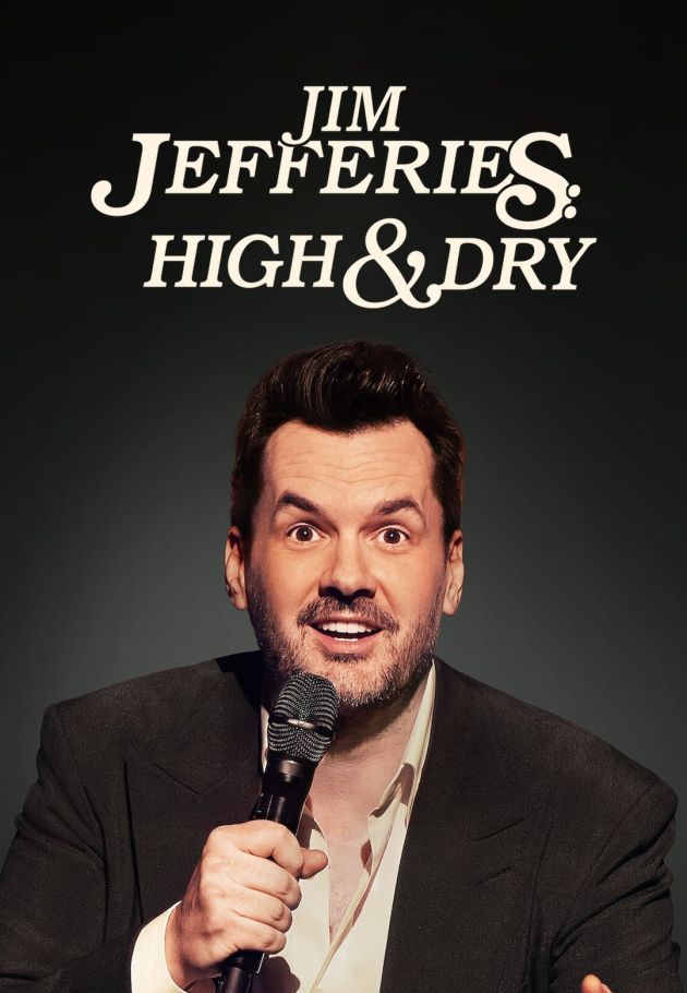 Jim Jefferies: High n' Dry