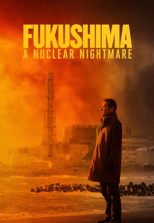 Fukushima: A Nuclear Nightmare