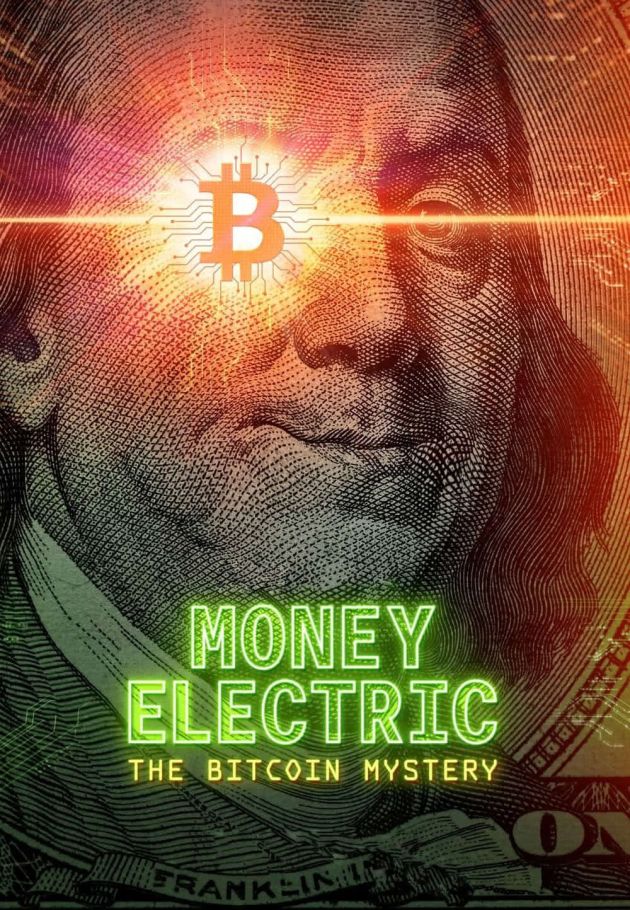 Money Electric: The Bitcoin Mystery