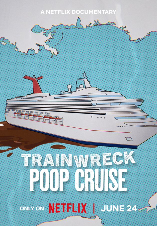 Trainwreck: Poop Cruise