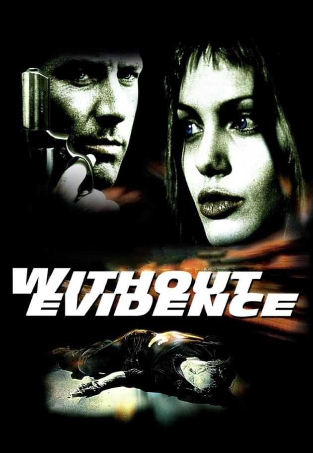 Without Evidence