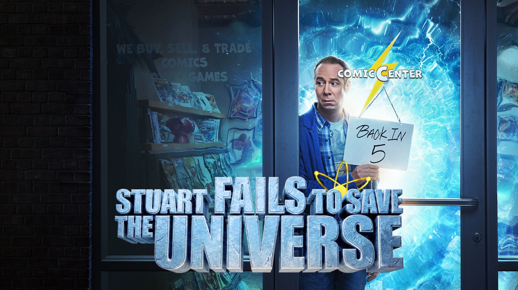 Stuart Fails to Save the Universe